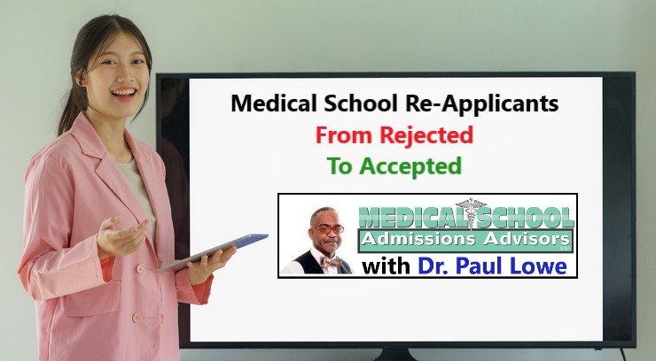 Medical School Repplicants Dr Lowe