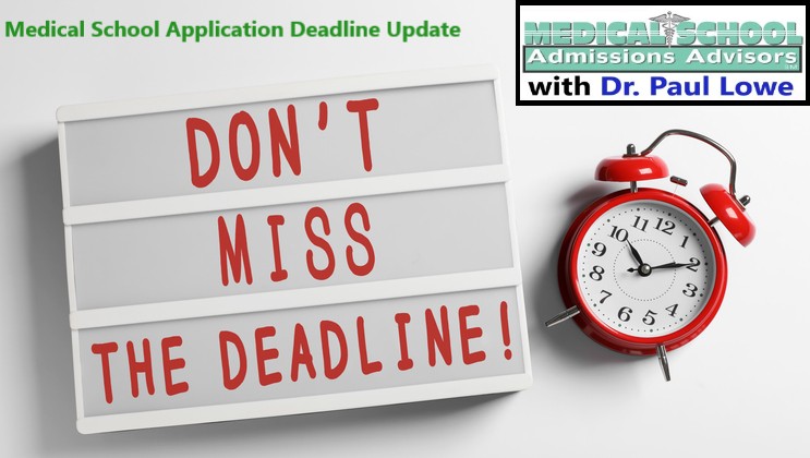 Medical School Application Deadlines Update